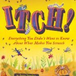 Itch: Everything You Didn’t Want to Know About What Makes You Scratch